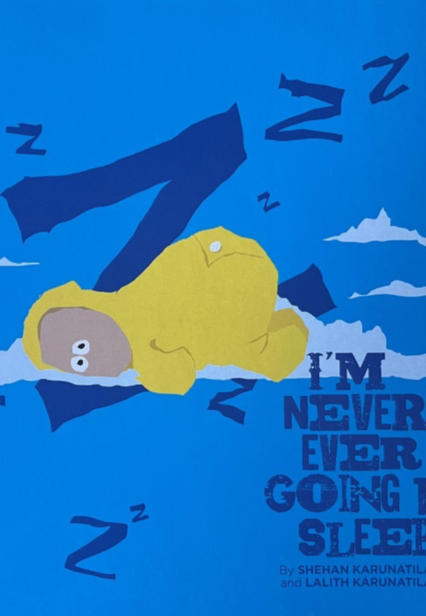 A child in a yellow outfit lies on a blue background, surrounded by sleeping Zs, with the title "I’m Never Ever Going to Sleep" visible.