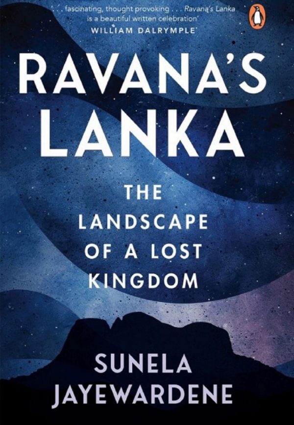 Book cover for "Ravana's Lanka: The Landscape of a Lost Kingdom" by Sunela Jayewardene, featuring a starry blue background.