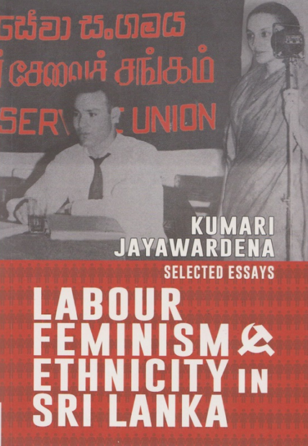 A book cover featuring the title "Labour, Feminism & Ethnicity in Sri Lanka" by Kumari Jayawardena, with a monochrome background.
